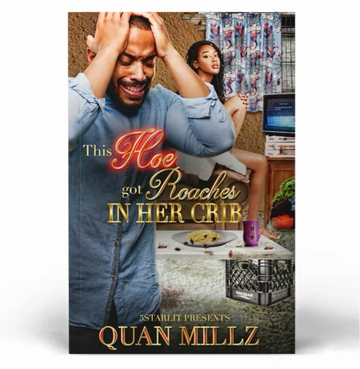 This Hoe Got Roaches In Her Crib - Autographed Paperba